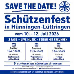 Mit „Save the Date“ kündigt die Schützenbruderschaft St. Hubertus Hünningen-Lüttringen das Schützenfest vom 10. bis 12. Juli 2026 an.